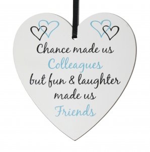 Chance made us colleagues but the fun.... small 9cm wooden heart