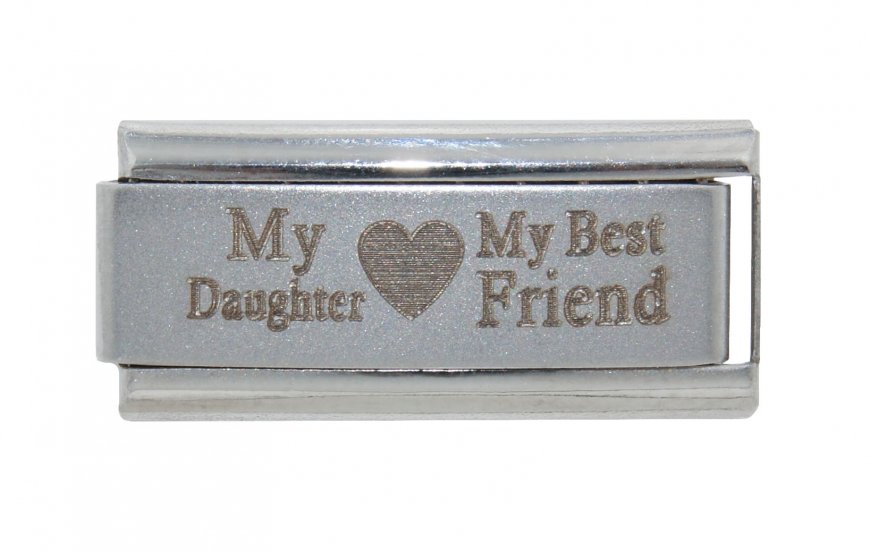 My daughter my best friend - superlink plain laser Italian charm - Click Image to Close