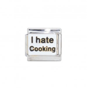 I hate cooking - 9mm enamel Italian charm