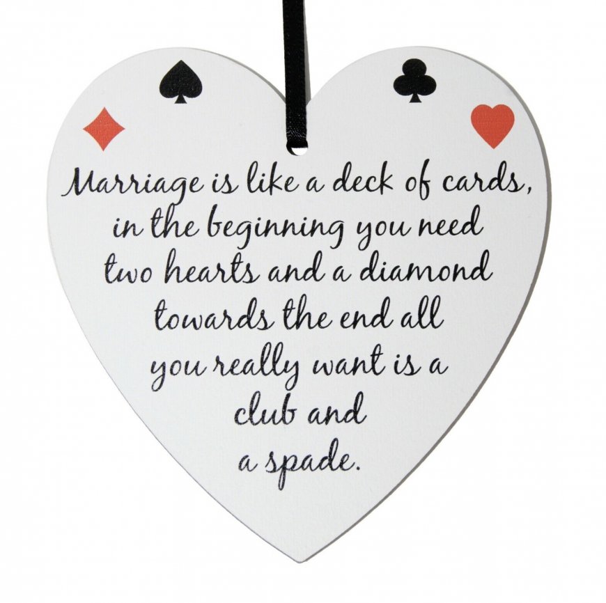 Marriage is like a deck of cards .... small 9cm wooden heart - Click Image to Close
