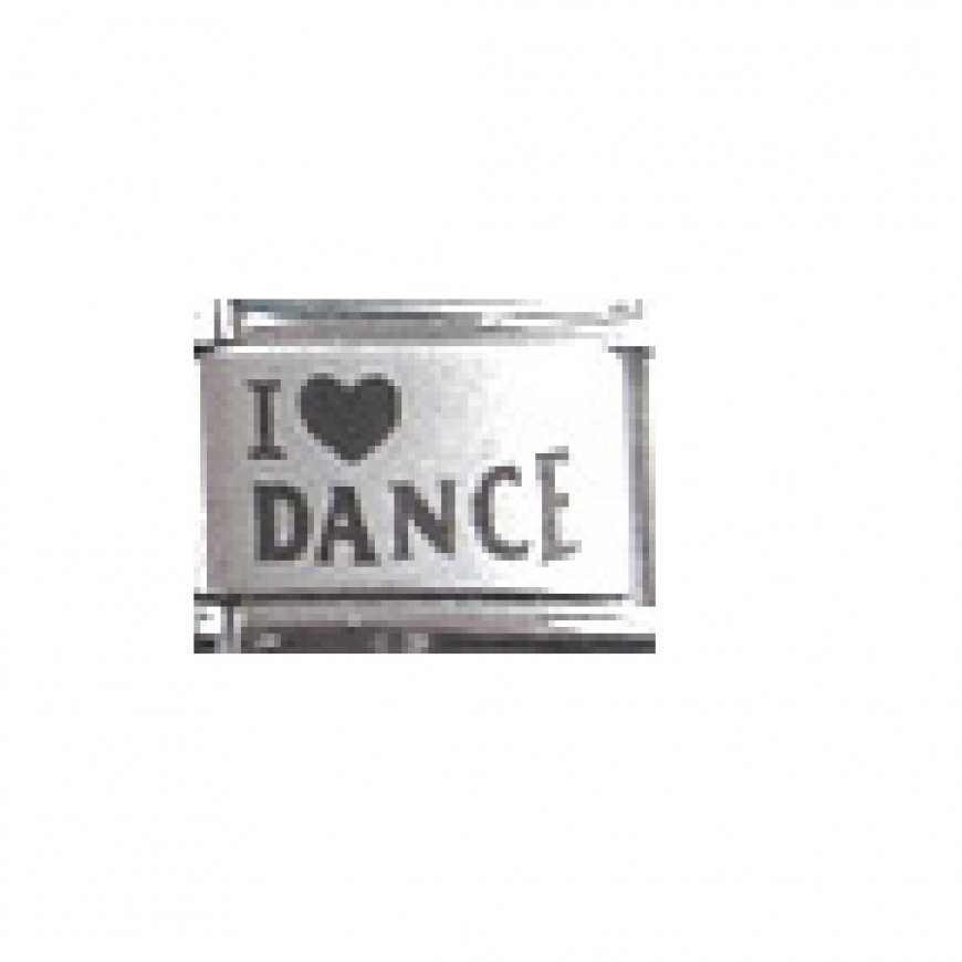 I love dance - plain laser 9mm Italian charm - Click Image to Close