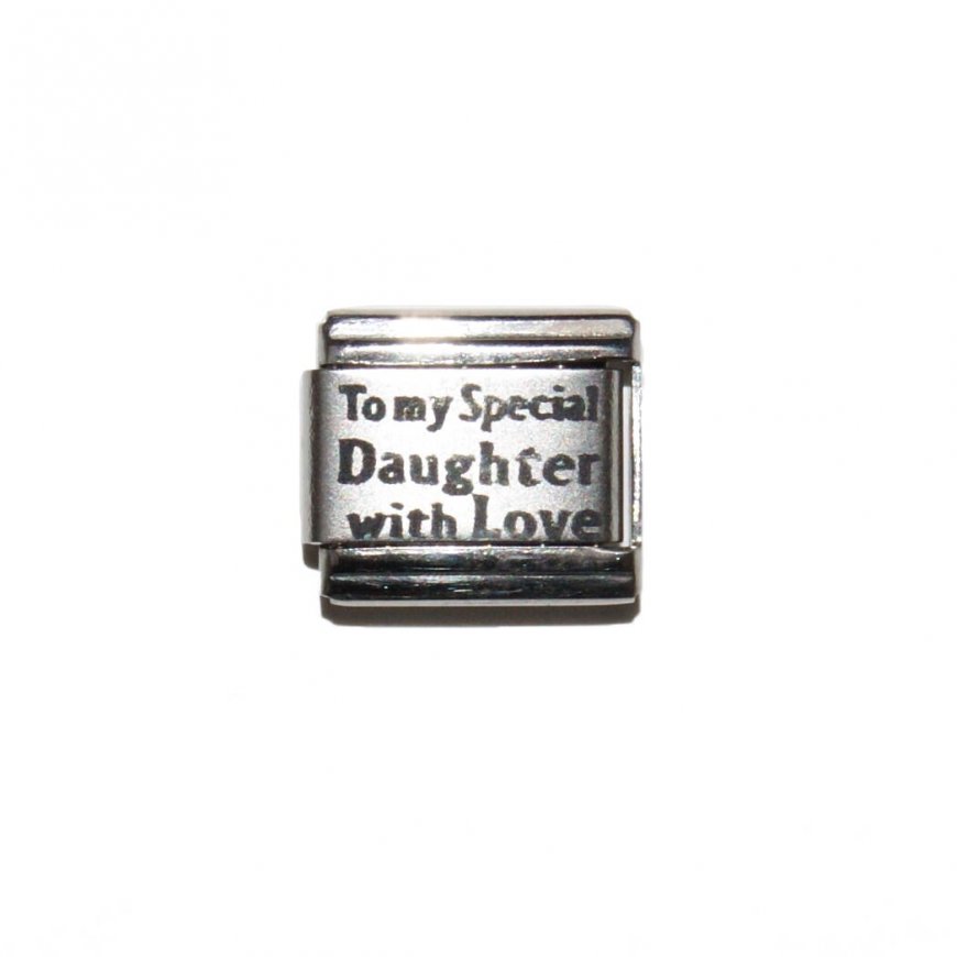 To my Special Daughter with love - laser 9mm Italian charm - Click Image to Close
