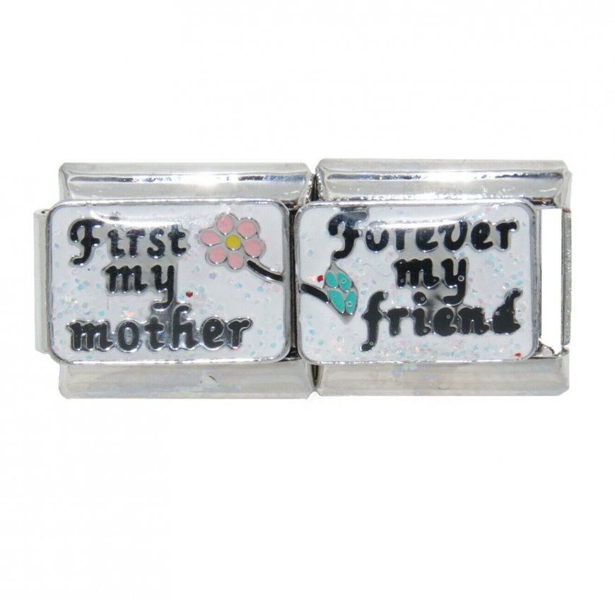 First my mother forever my friend double link 9mm Italian charm - Click Image to Close