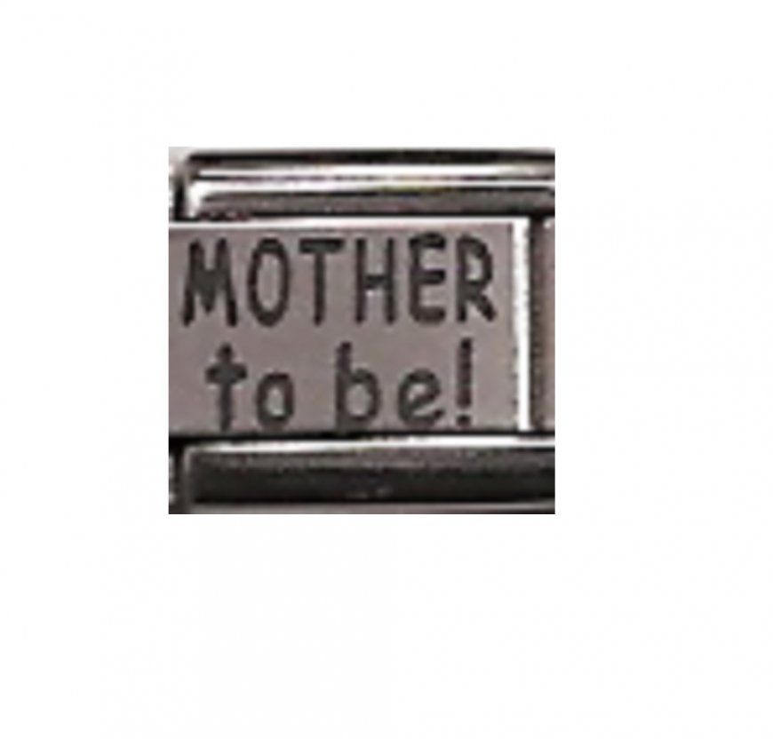Mother to be! - laser 9mm Italian charm - Click Image to Close