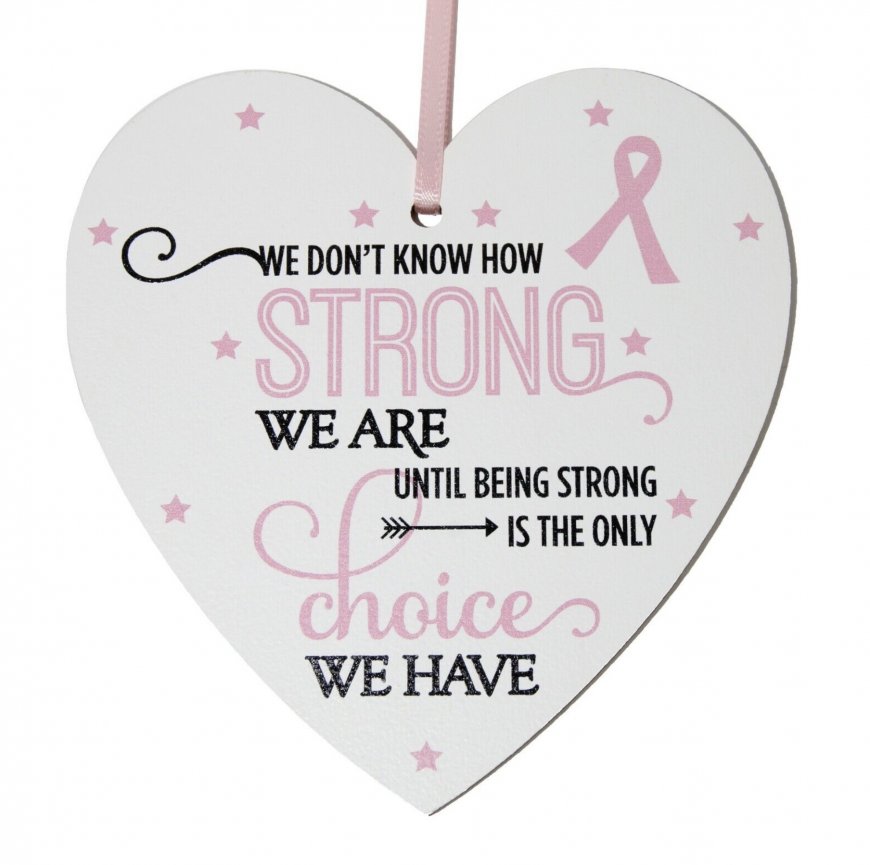 We dont know how strong breast cancer .. small 9cm wooden heart - Click Image to Close