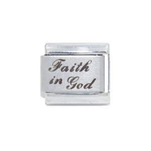 Faith in God (b) - 9mm Laser Italian charm