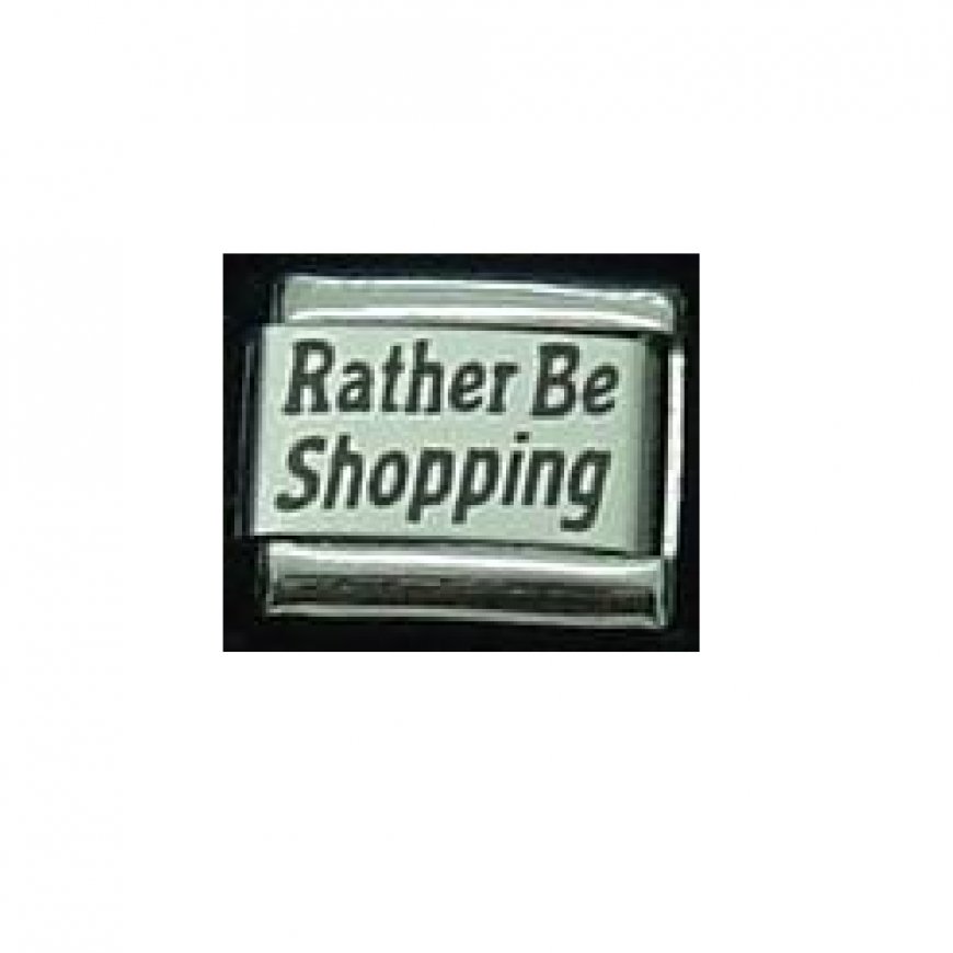 Rather be shopping - Laser 9mm Italian charm - Click Image to Close
