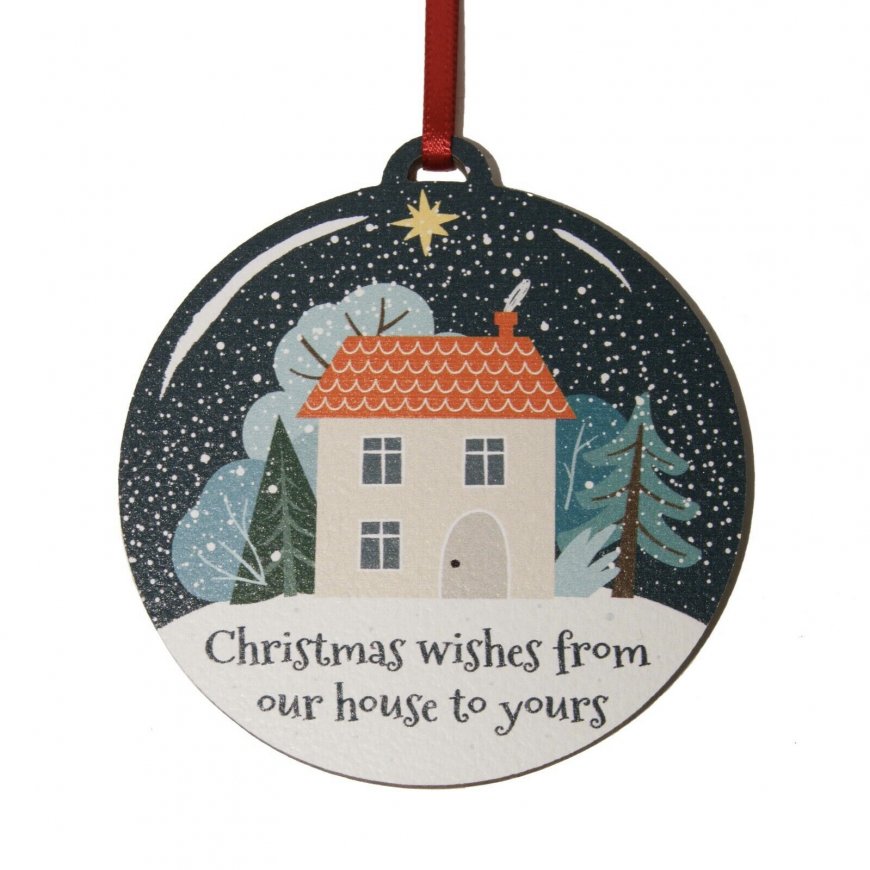 Christmas Wishes from OUR house to yours - 8cm wooden bauble - Click Image to Close