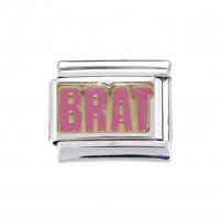 Brat - pink on gold background - 9mm Italian Charm