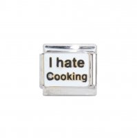 I hate cooking - 9mm enamel Italian charm
