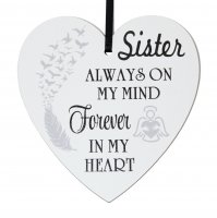 Sister always on my mind forever in my heart - 9cm wooden heart