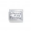 In memory of my waistline - Laser 9mm Italian Charm