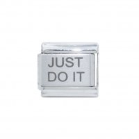 JUST DO IT - 9mm Laser Italian charm