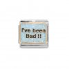 I've been bad! - enamel 9mm Italian charm